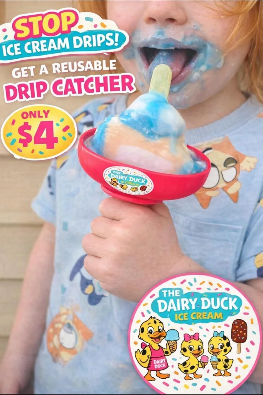 The Dairy Duck drip catcher promotion: a child eating a swirled snow cone held in a red bowl-shaped drip catcher with a Dairy Duck sticker on the front, beside the words Stop ice cream drips, get a reusable drip catcher, only $4